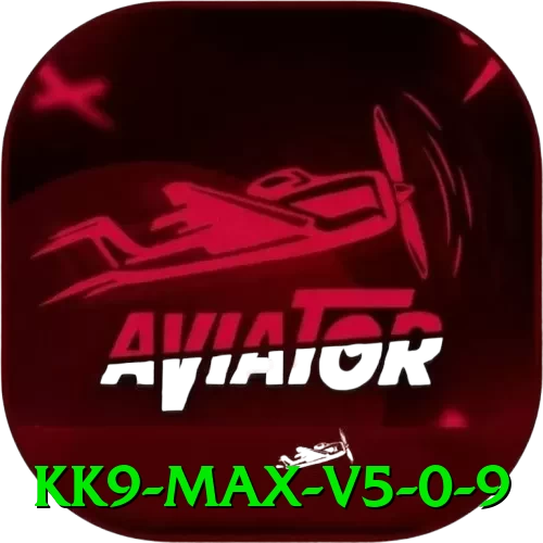 kk9 Max v5.0.9 - game